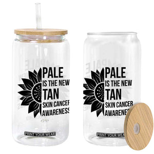 Skin Cancer Survivor Warrior Glass Can Pale Is The New Tan TS12 Print Your Wear