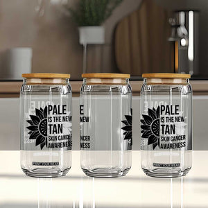 Skin Cancer Survivor Warrior Glass Can Pale Is The New Tan TS12 Print Your Wear