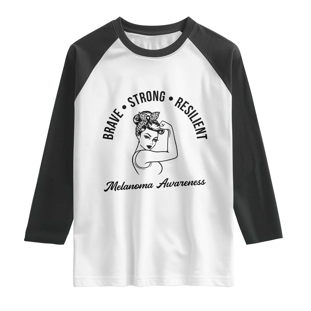 Melanoma Awareness Strong Woman Raglan Shirt Brave Strong Resilient Warrior TS12 White Black Print Your Wear
