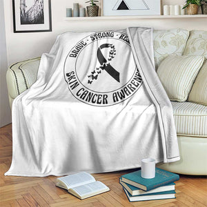 Melanoma Awareness Throw Blanket Brave Strong Resilient Warrior TS12 Print Your Wear