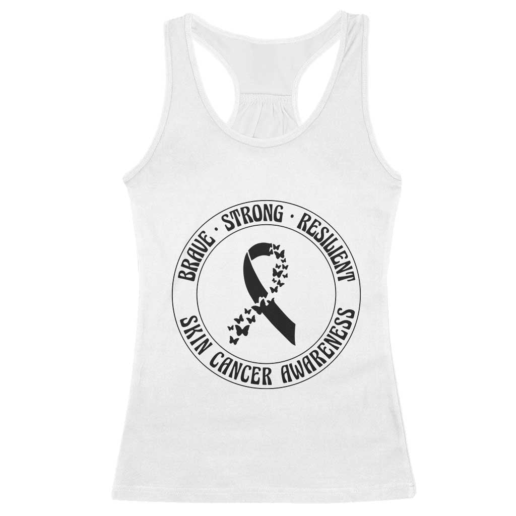 Melanoma Awareness Racerback Tank Top Brave Strong Resilient Warrior TS12 White Print Your Wear
