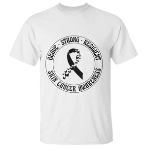 Melanoma Awareness T Shirt Brave Strong Resilient Warrior TS12 White Print Your Wear