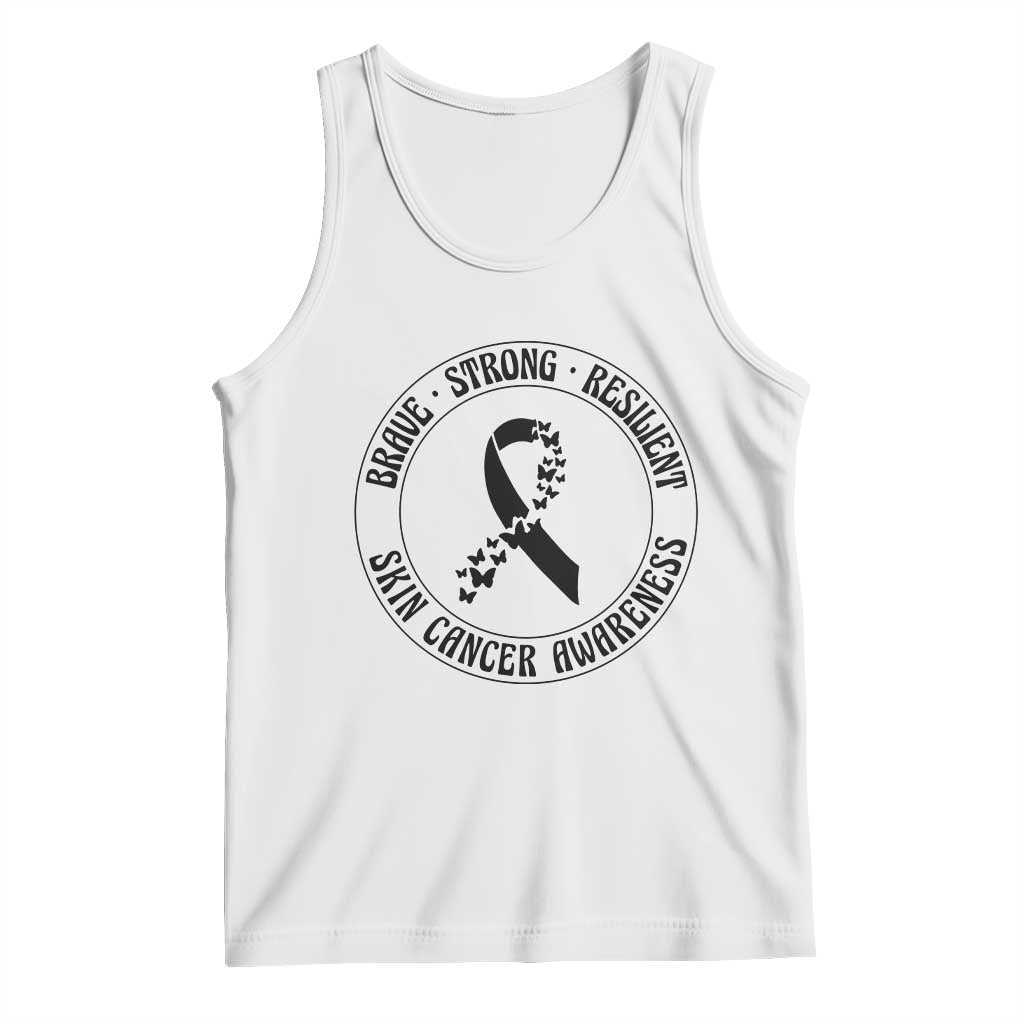 Melanoma Awareness Tank Top Brave Strong Resilient Warrior TS12 White Print Your Wear