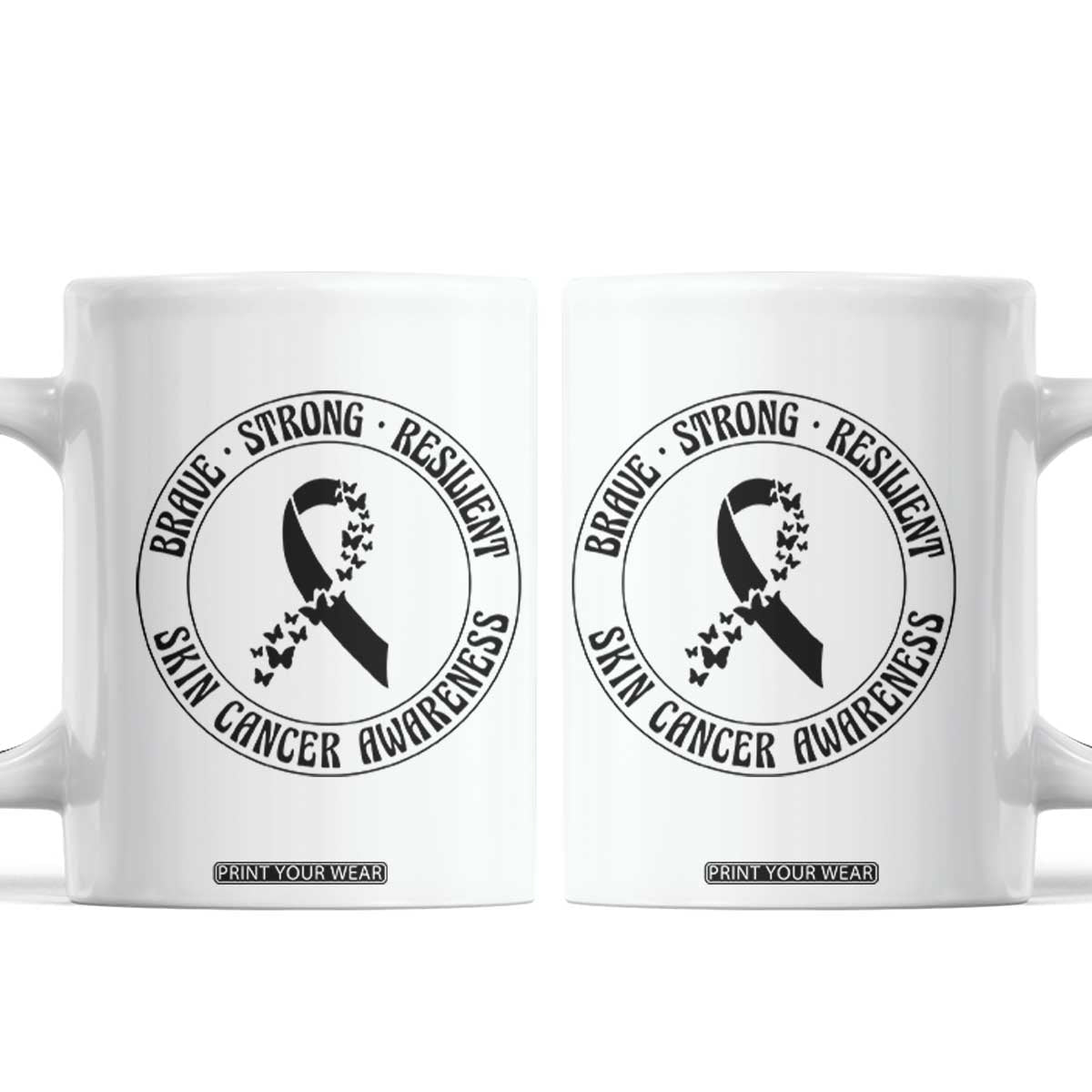 Melanoma Awareness Coffee Mug Brave Strong Resilient Warrior TS12 White Print Your Wear