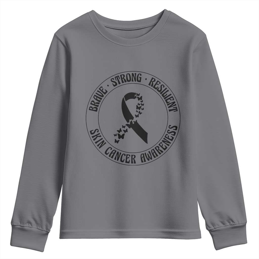 Melanoma Awareness Youth Sweatshirt Brave Strong Resilient Warrior TS12 Charcoal Print Your Wear