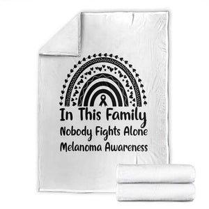 In This Family Nobody Fights Alone Throw Blanket Melanoma Warrior Support TS12 White Print Your Wear