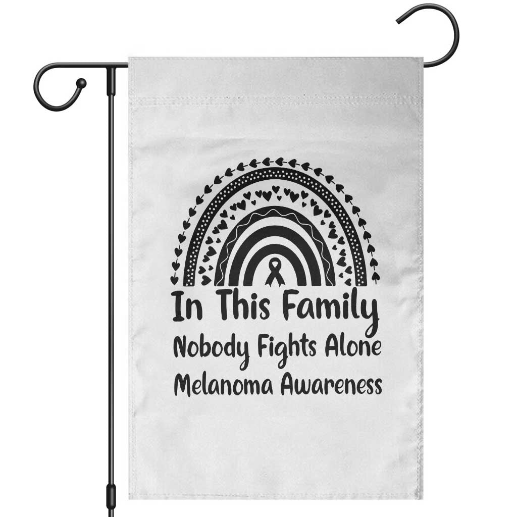 In This Family Nobody Fights Alone Garden Flag Melanoma Warrior Support TS12 White Print Your Wear