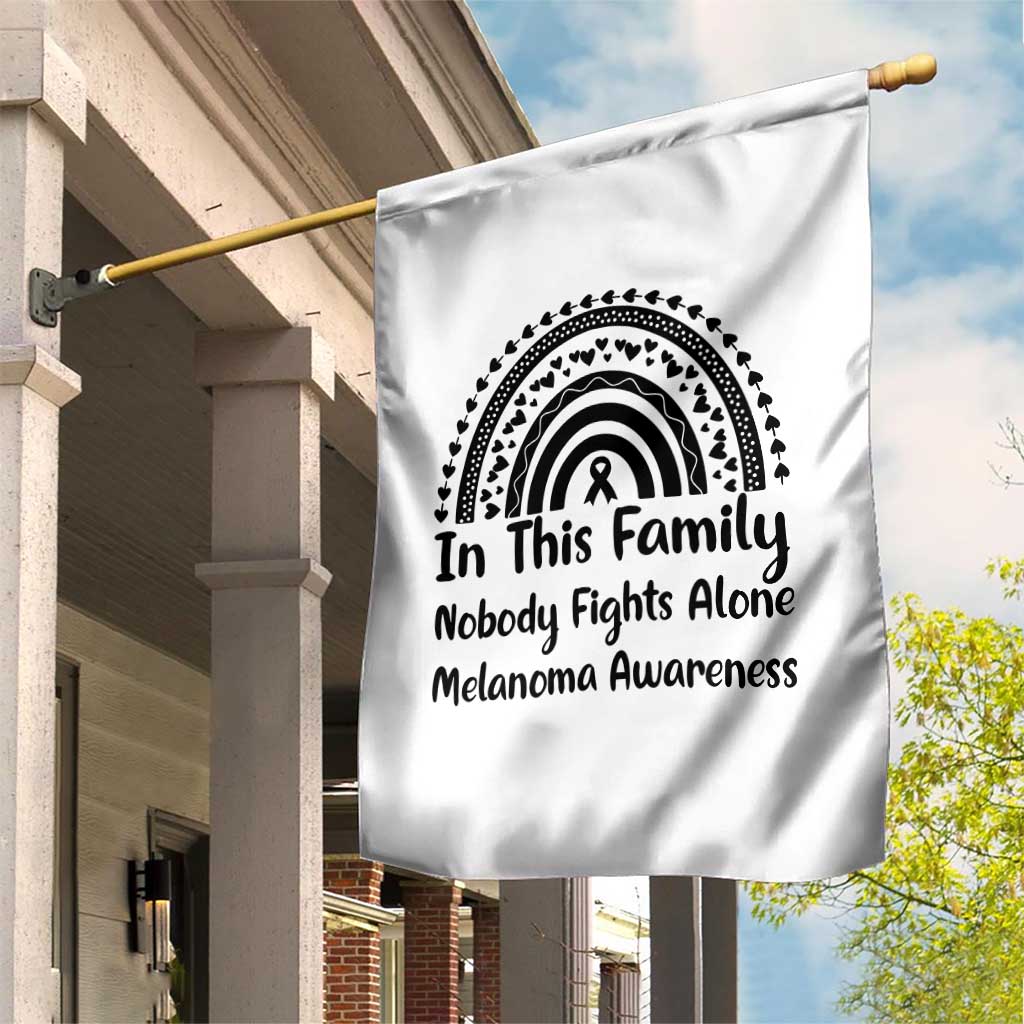 In This Family Nobody Fights Alone Garden Flag Melanoma Warrior Support TS12 Print Your Wear