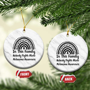 In This Family Nobody Fights Alone Ceramic Ornament Melanoma Warrior Support TS12 1pc White Marble Print Your Wear