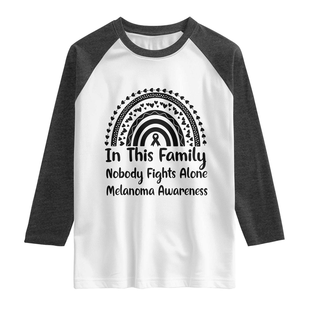 In This Family Nobody Fights Alone Raglan Shirt Melanoma Warrior Support TS12 White Heather Charcoal Print Your Wear