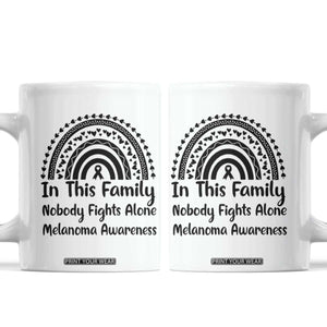 In This Family Nobody Fights Alone Coffee Mug Melanoma Warrior Support TS12 White Print Your Wear