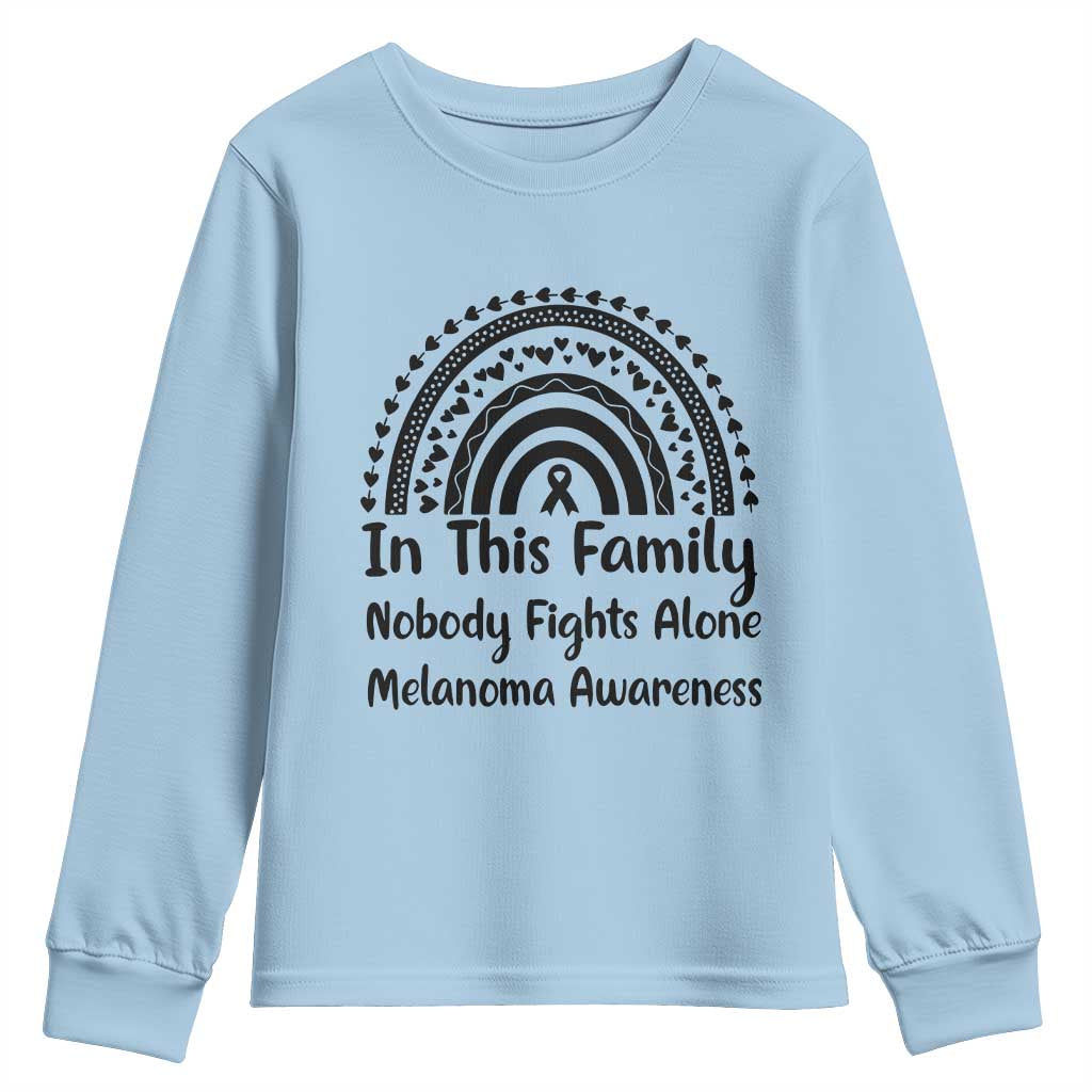 In This Family Nobody Fights Alone Youth Sweatshirt Melanoma Warrior Support TS12 Light Blue Print Your Wear