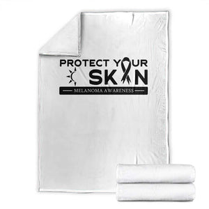 Melanoma Prevention Awareness Throw Blanket Protect Your Skin TS12 White Print Your Wear