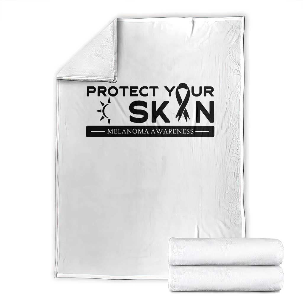 Melanoma Prevention Awareness Throw Blanket Protect Your Skin TS12 White Print Your Wear