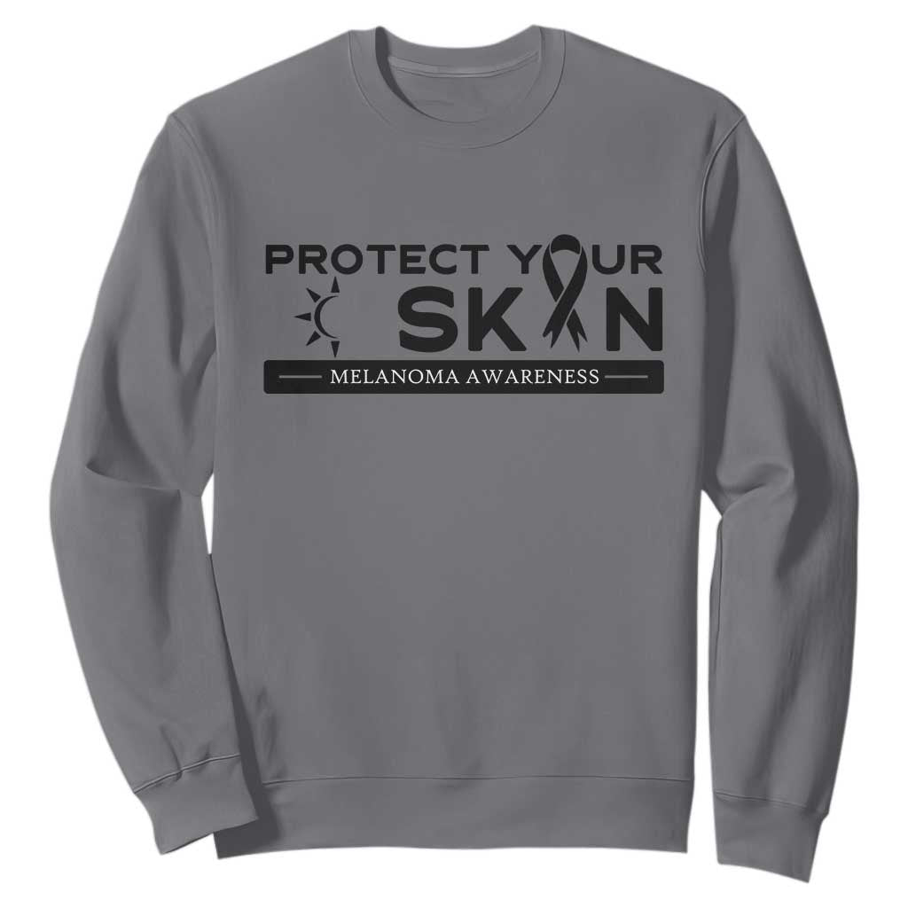 Melanoma Prevention Awareness Sweatshirt Protect Your Skin TS12 Charcoal Print Your Wear