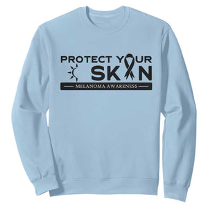 Melanoma Prevention Awareness Sweatshirt Protect Your Skin TS12 Light Blue Print Your Wear