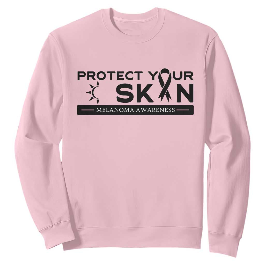 Melanoma Prevention Awareness Sweatshirt Protect Your Skin TS12 Light Pink Print Your Wear