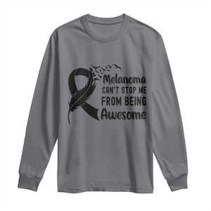Melanoma Cant Stop Me From Being Awesome Long Sleeve Shirt Support Squad Gift TS12 Charcoal Print Your Wear