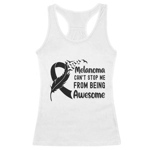 Melanoma Cant Stop Me From Being Awesome Racerback Tank Top Support Squad Gift TS12 White Print Your Wear