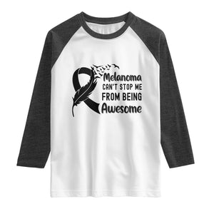 Melanoma Cant Stop Me From Being Awesome Raglan Shirt Support Squad Gift TS12 White Heather Charcoal Print Your Wear