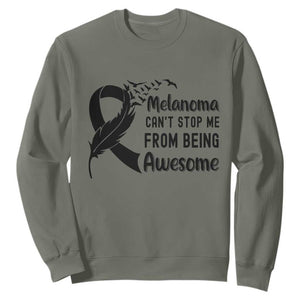 Melanoma Cant Stop Me From Being Awesome Sweatshirt Support Squad Gift TS12 Military Green Print Your Wear