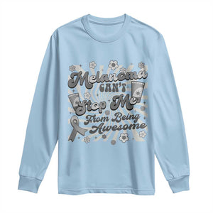 Melanoma Awareness Support Squad Long Sleeve Shirt Melanoma Can't Stop Me TS12 Light Blue Print Your Wear