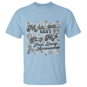 Melanoma Awareness Support Squad T Shirt Melanoma Can't Stop Me TS12 Light Blue Print Your Wear