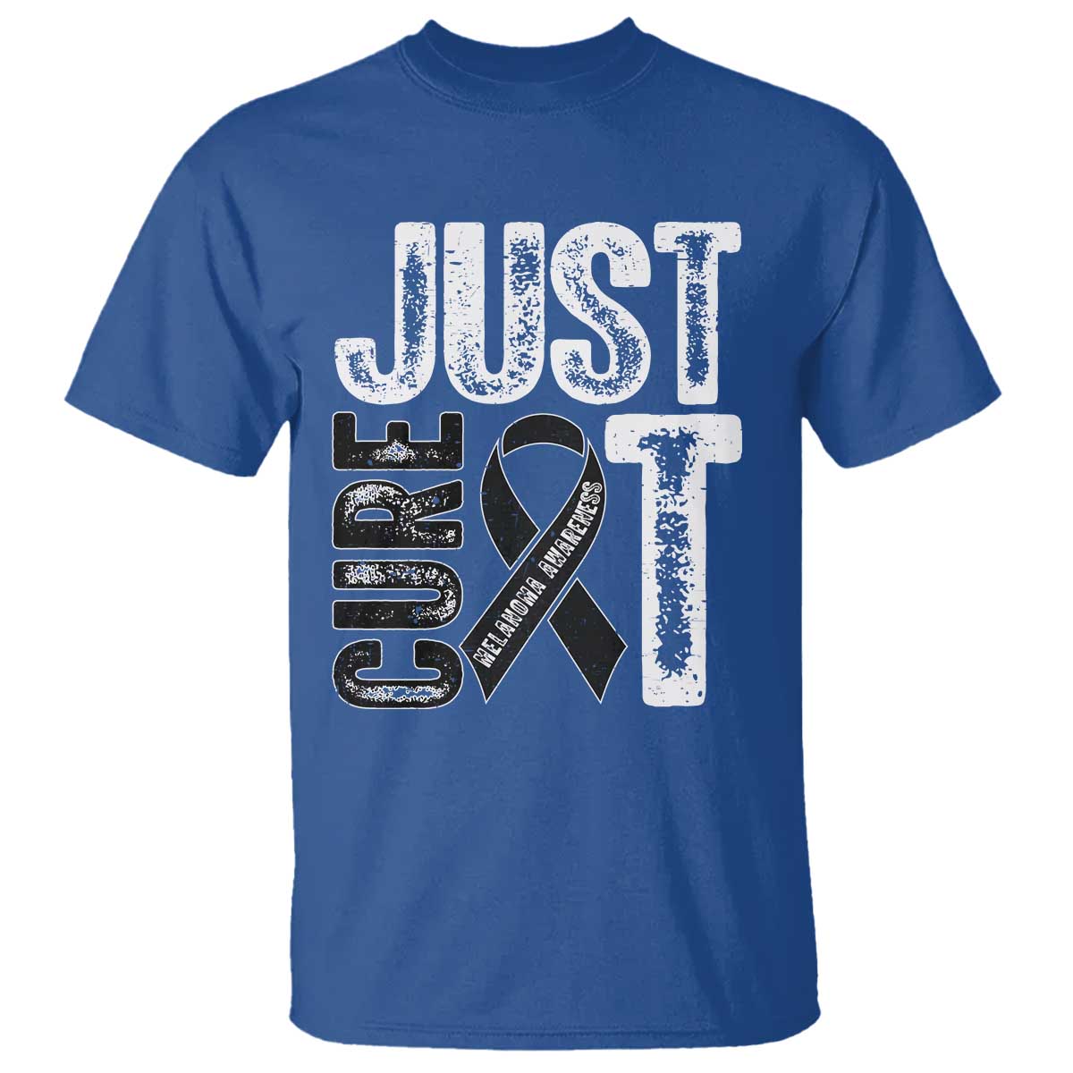 Skin Cancer Warrior Awareness Fighter T Shirt Just Cure It TS12 Royal Blue Print Your Wear