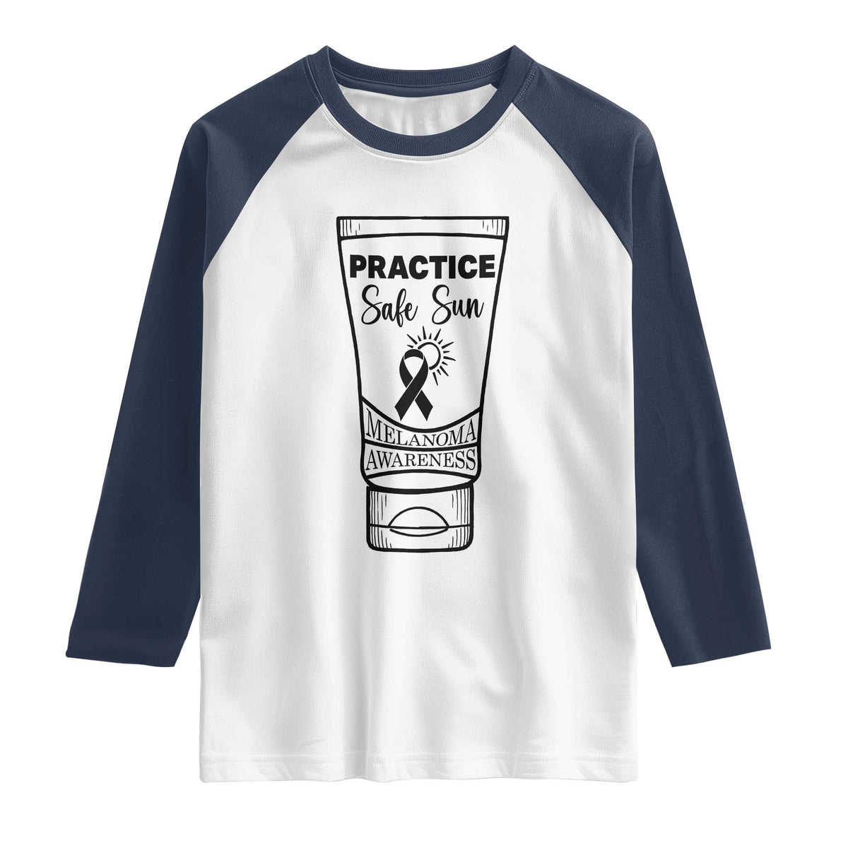 Skin Cancer Prevention Raglan Shirt Practice Safe Sun Awareness Gift TS12 White Navy Print Your Wear