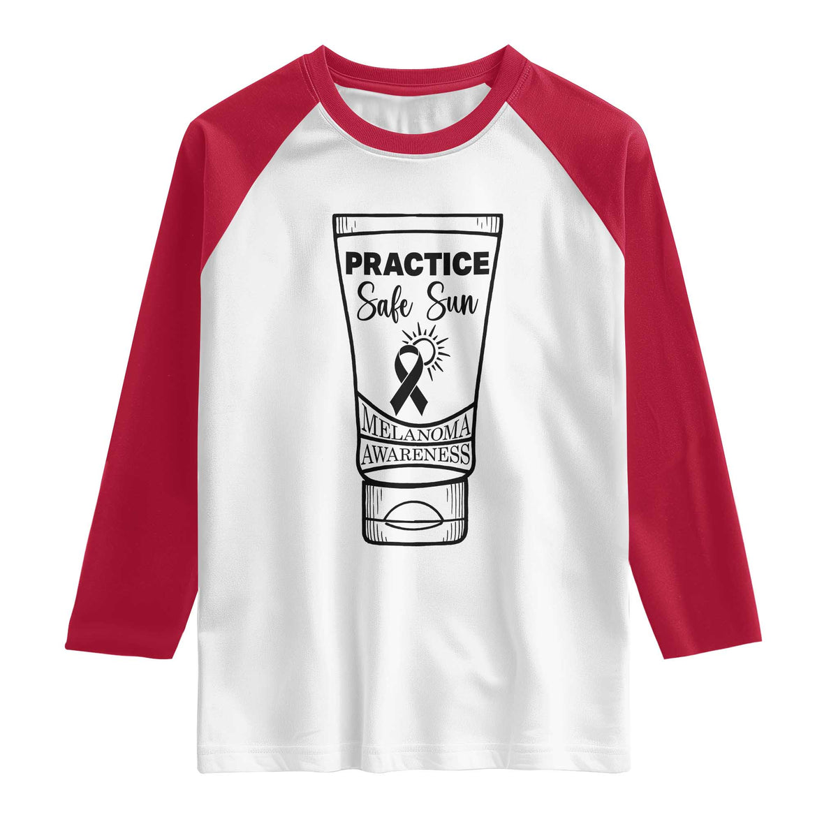 Skin Cancer Prevention Raglan Shirt Practice Safe Sun Awareness Gift TS12 White Red Print Your Wear