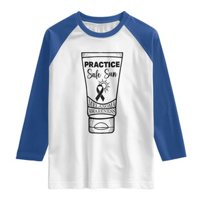 Skin Cancer Prevention Raglan Shirt Practice Safe Sun Awareness Gift TS12 White Royal Print Your Wear
