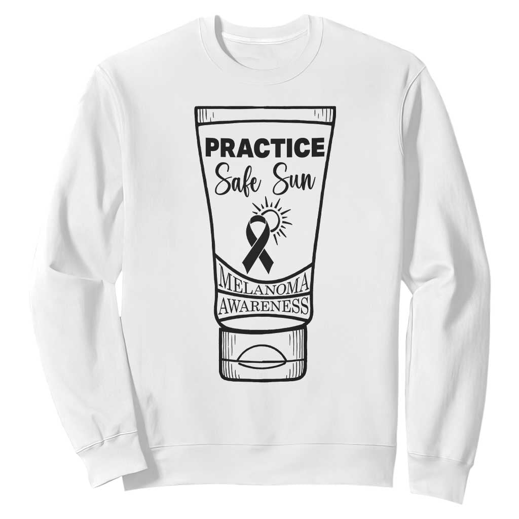 Skin Cancer Prevention Sweatshirt Practice Safe Sun Awareness Gift TS12 White Print Your Wear