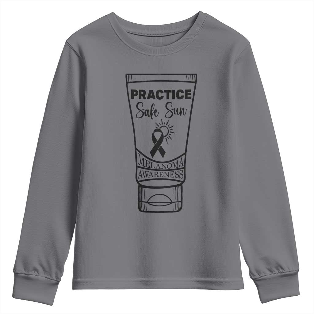 Skin Cancer Prevention Youth Sweatshirt Practice Safe Sun Awareness Gift TS12 Charcoal Print Your Wear
