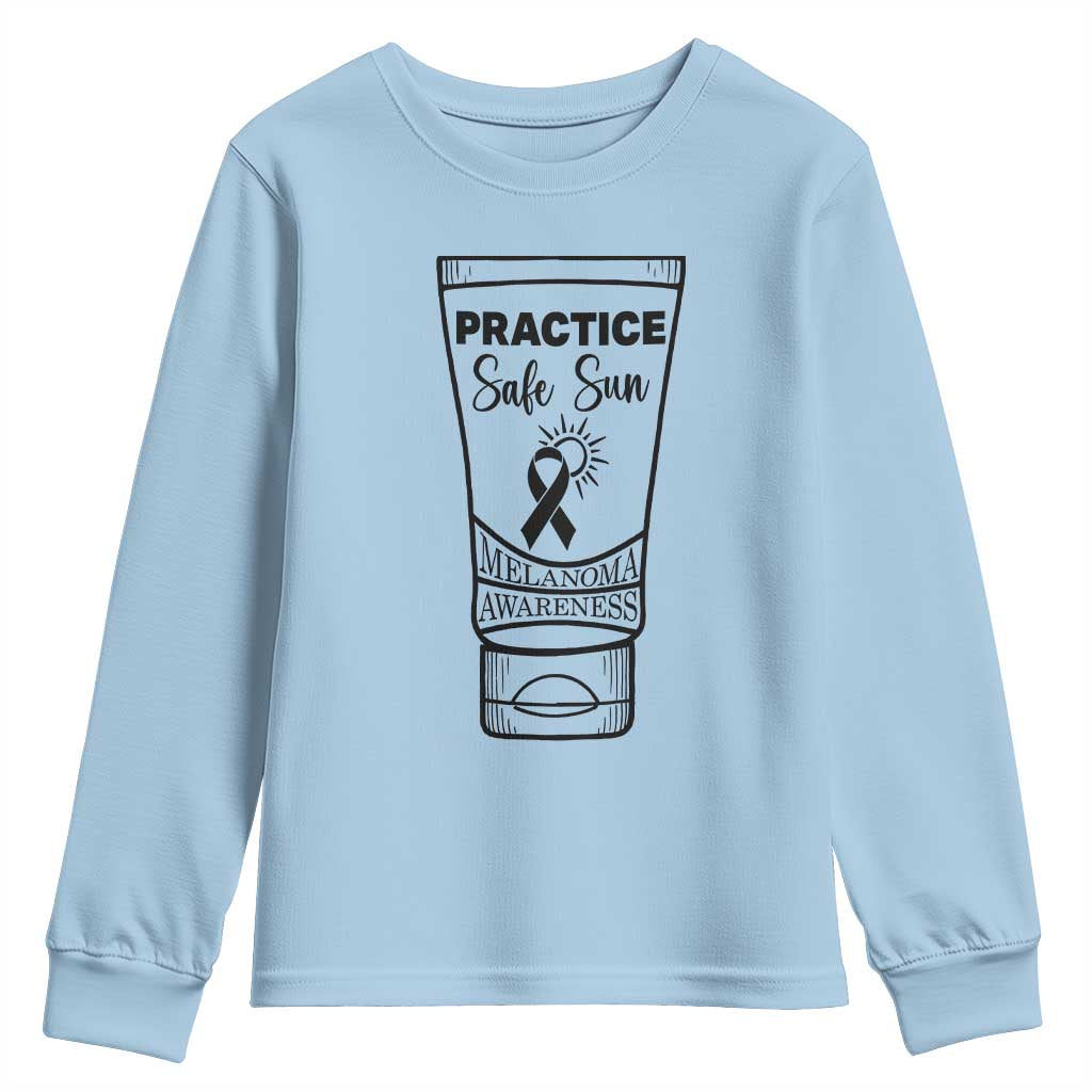 Skin Cancer Prevention Youth Sweatshirt Practice Safe Sun Awareness Gift TS12 Light Blue Print Your Wear