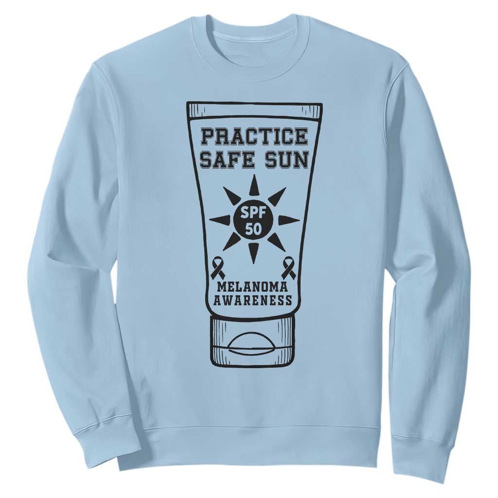Practice Safe Sun Sweatshirt Funny Melanoma Skin Cancer Graphic TS12 Light Blue Print Your Wear