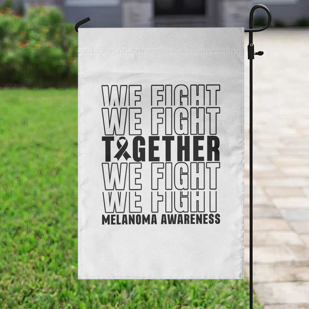 Melanoma Support Warrior Garden Flag We Fight Together TS12 Print Your Wear