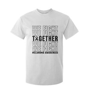 Melanoma Support Warrior T Shirt For Kid We Fight Together TS12 White Print Your Wear