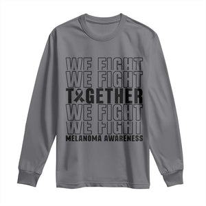 Melanoma Support Warrior Long Sleeve Shirt We Fight Together TS12 Charcoal Print Your Wear