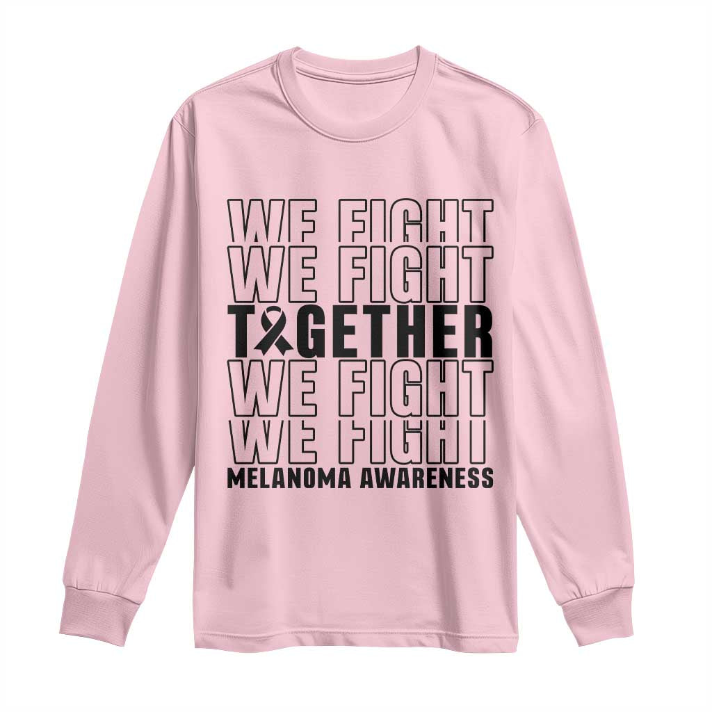 Melanoma Support Warrior Long Sleeve Shirt We Fight Together TS12 Light Pink Print Your Wear