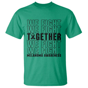 Melanoma Support Warrior T Shirt We Fight Together TS12 Irish Green Print Your Wear