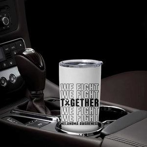 Melanoma Support Warrior Tumbler Cup We Fight Together TS12 Print Your Wear