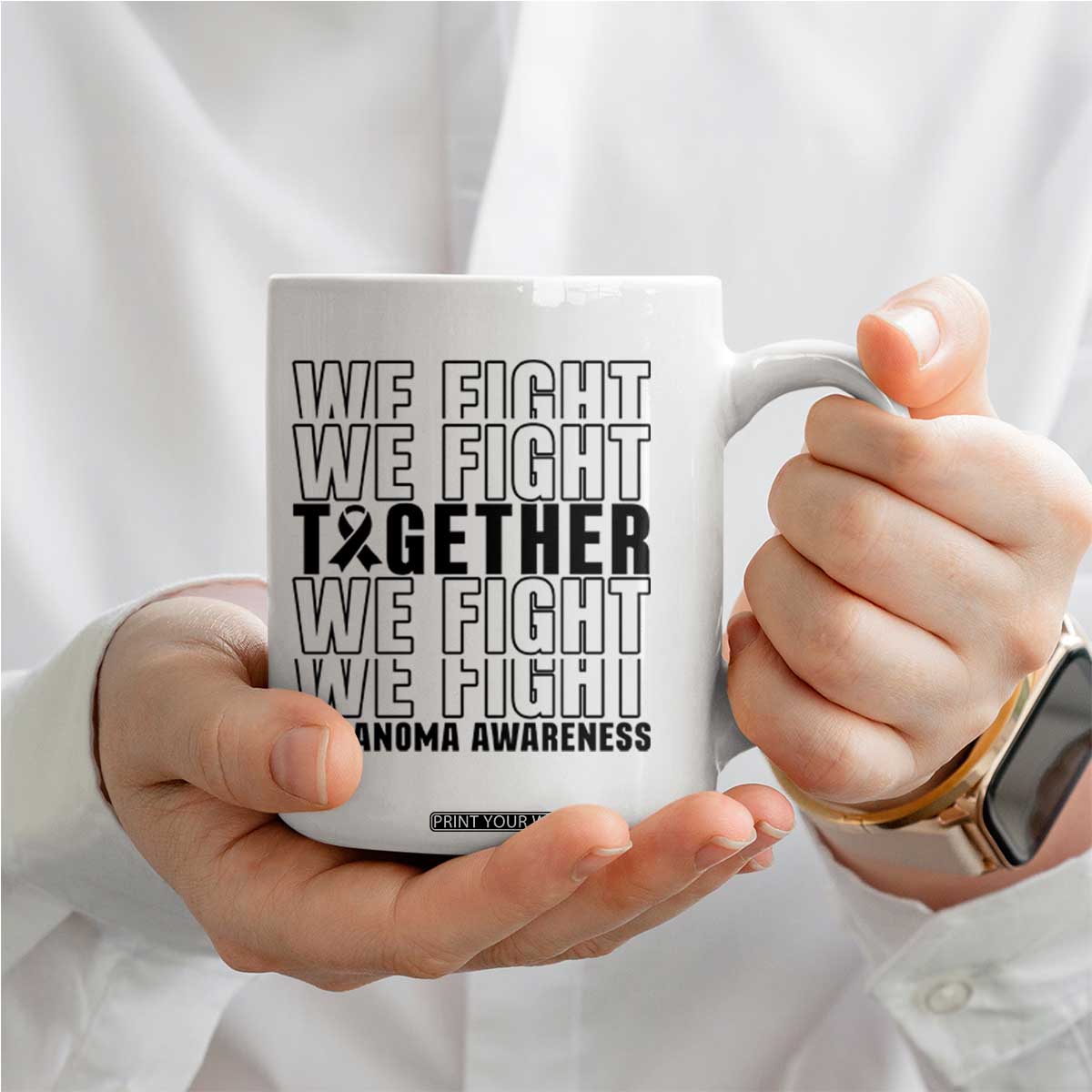 Melanoma Support Warrior Coffee Mug We Fight Together TS12 Print Your Wear