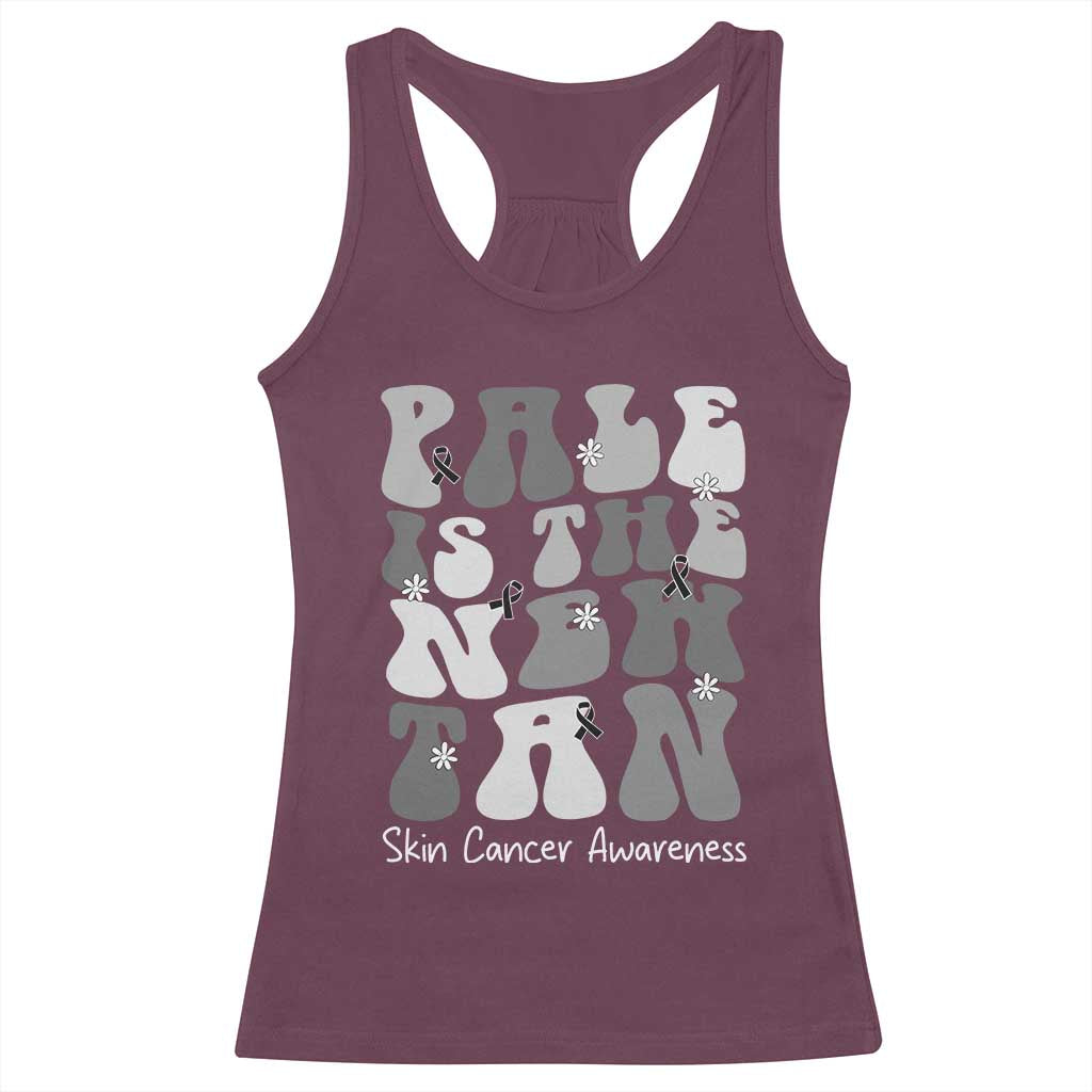 Skin Cancer Warrior Racerback Tank Top Pale Is The New Tan TS12 Maroon Print Your Wear