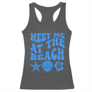Meet Me At The Beach Racerback Tank Top Tropical Summer Vacation Graphic TS12 Dark Heather Print Your Wear