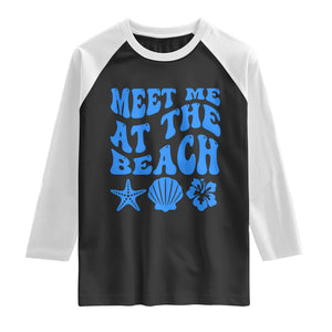 Meet Me At The Beach Raglan Shirt Tropical Summer Vacation Graphic TS12 Black White Print Your Wear