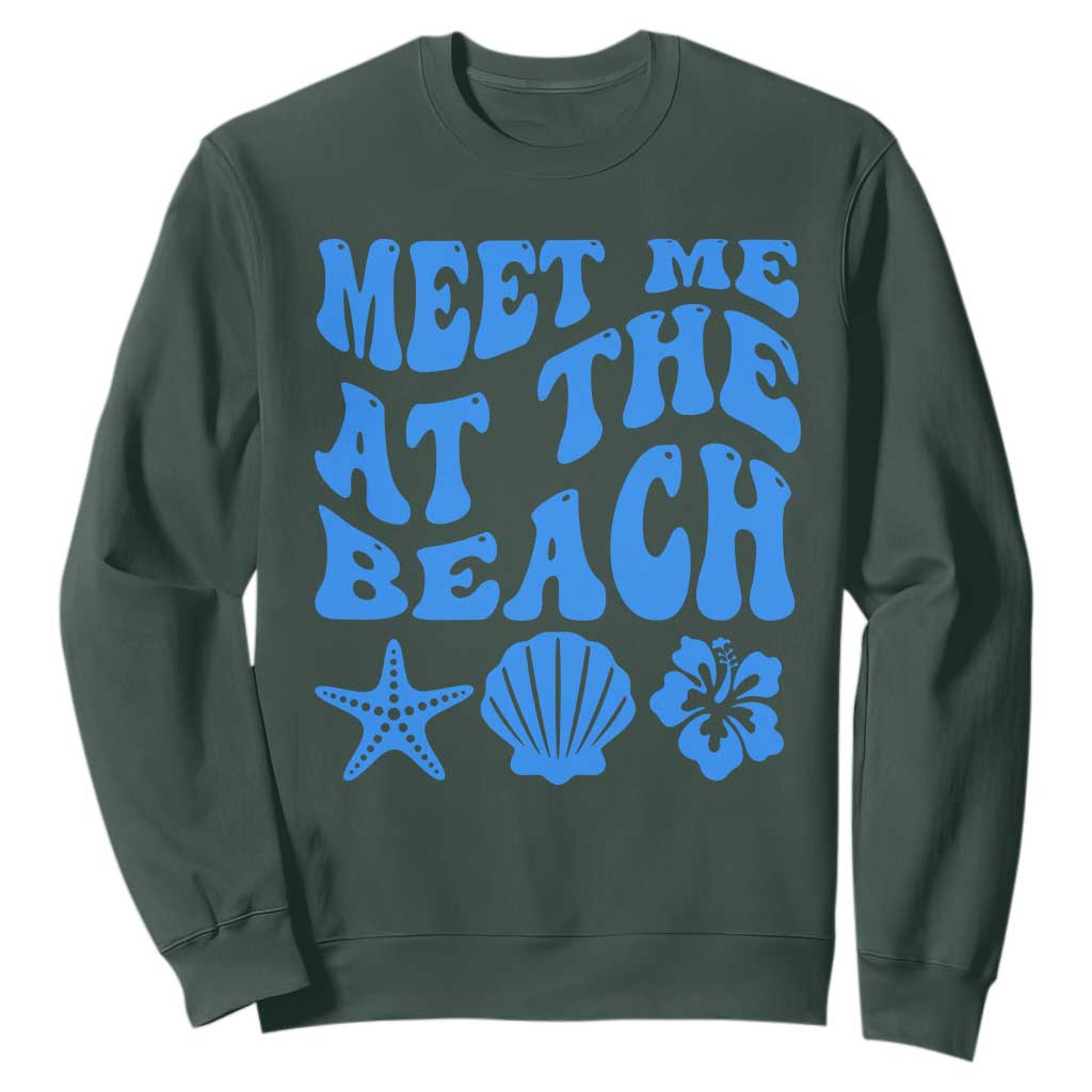 Meet Me At The Beach Sweatshirt Tropical Summer Vacation Graphic TS12 Dark Forest Green Print Your Wear