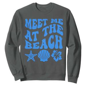 Meet Me At The Beach Sweatshirt Tropical Summer Vacation Graphic TS12 Dark Heather Print Your Wear