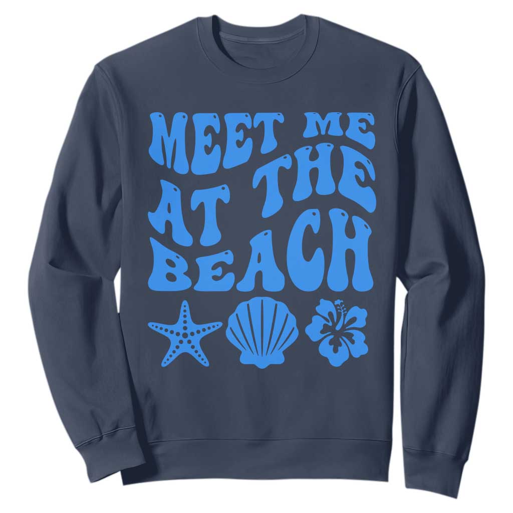 Meet Me At The Beach Sweatshirt Tropical Summer Vacation Graphic TS12 Navy Print Your Wear