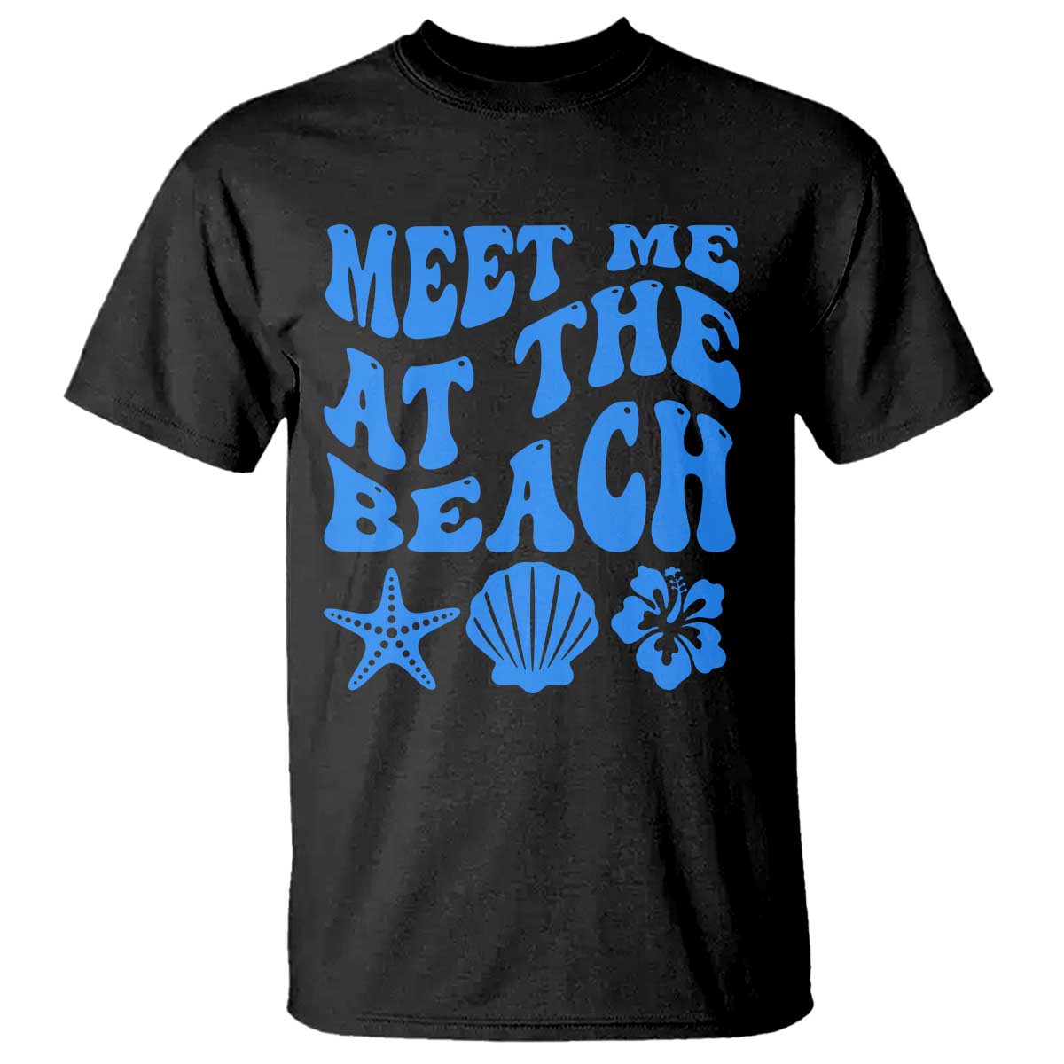 Meet Me At The Beach T Shirt Tropical Summer Vacation Graphic TS12 Black Print Your Wear