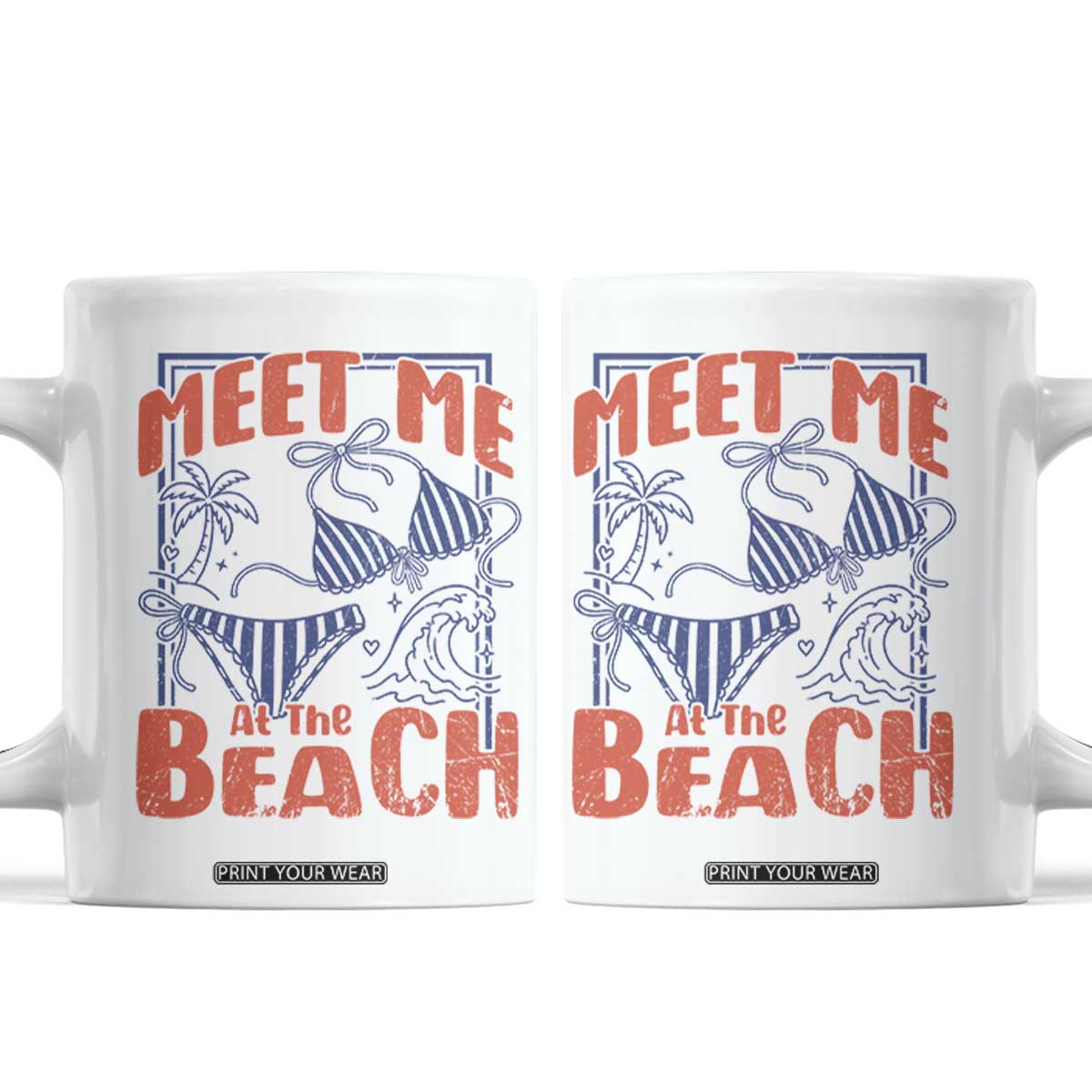 Meet Me At The Beach Coffee Mug Summer Girls Trip Bikini Lover Gift TS12 White Print Your Wear